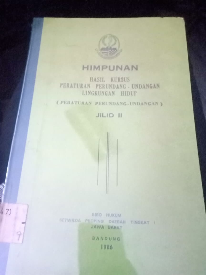 Cover HIMPUNAN Hasil Kursus Peraturan Perundang-undangan Lingkungan Hidup (Peraturan Perundang-undangan) JILID II