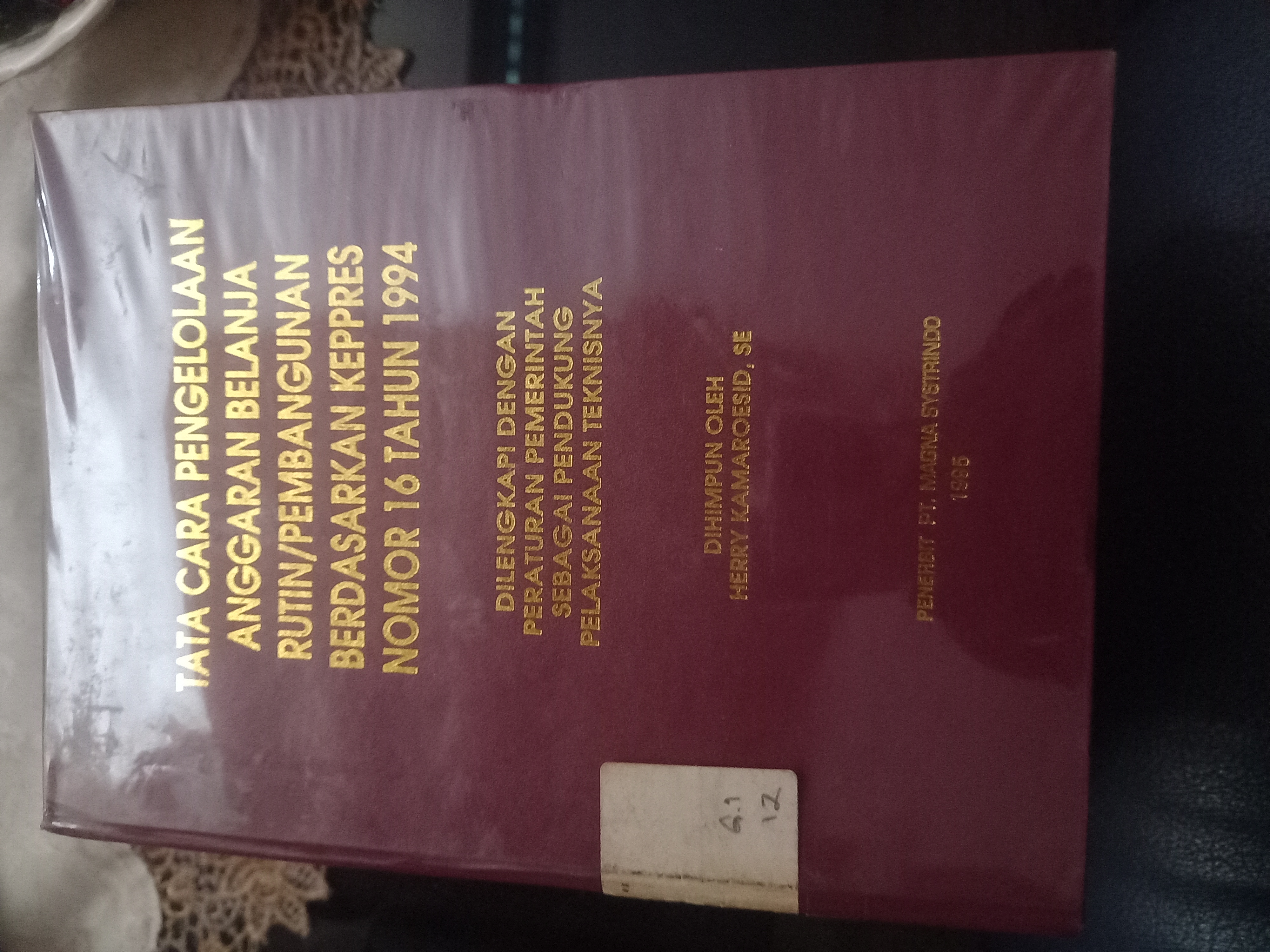 Cover Tata Cara Pengelolaan Anggaran Belanja Rutin / Pembangunan Berdasarkan Keppres Nomor 16 Tahun 1994