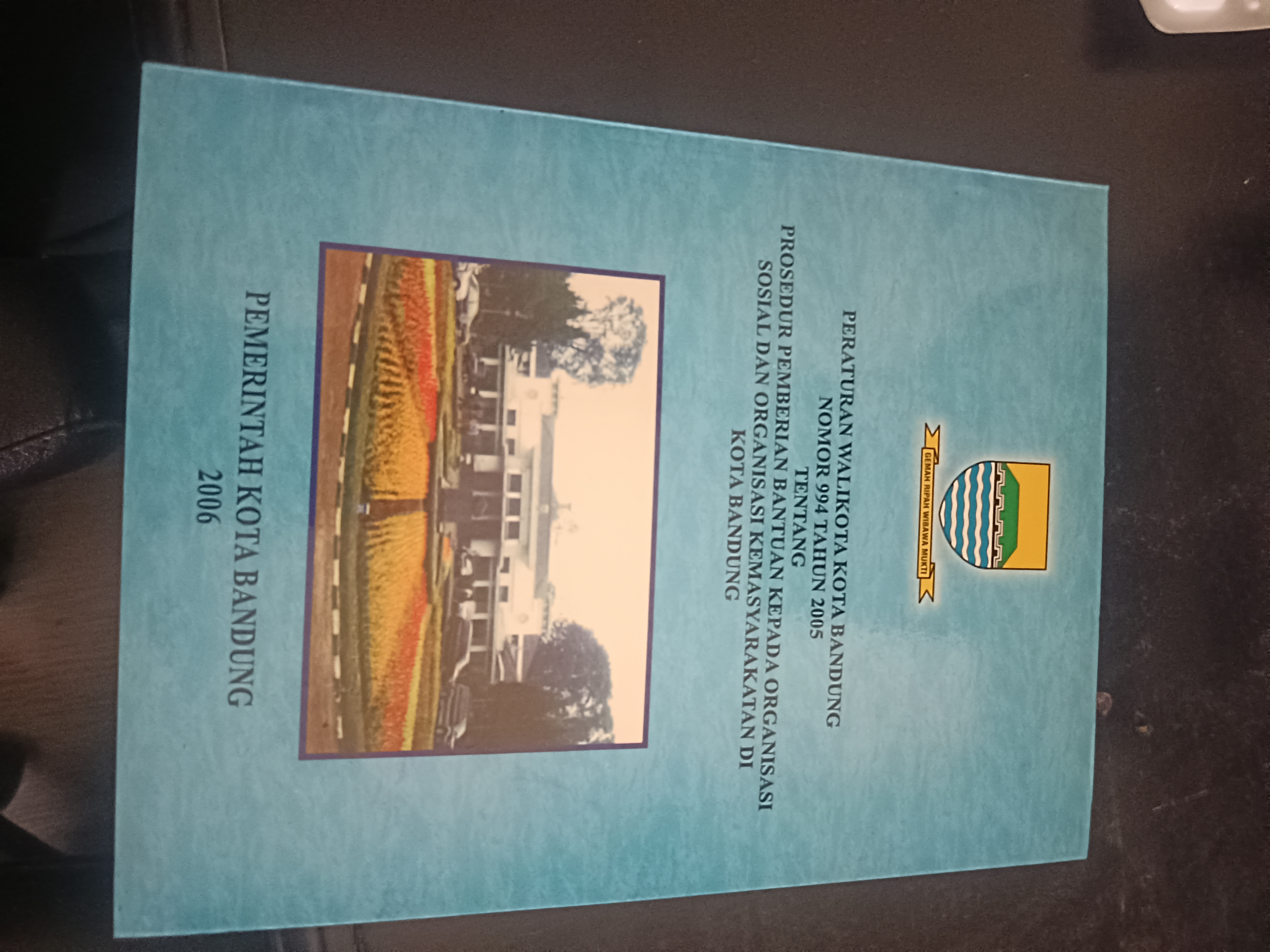 Cover Peraturan Walikota Kota Bandung Nomor 994 Tahun 2005 Tentang Prosedur Pemberian Bantuan Kepada Organisasi Sosial Dan Organisasi Kemasyarakatan Di Kota bandung