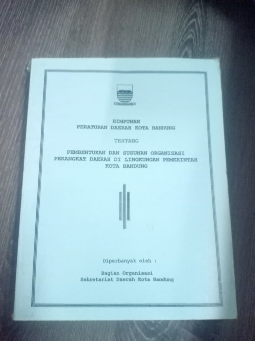 Cover Himpunan Peraturan Daerah Kota Bandung Tentang Pembentukan Dan Susunan Organisasi Perangkat Daerah Di Lingkungan Pemerintah Kota Bandung