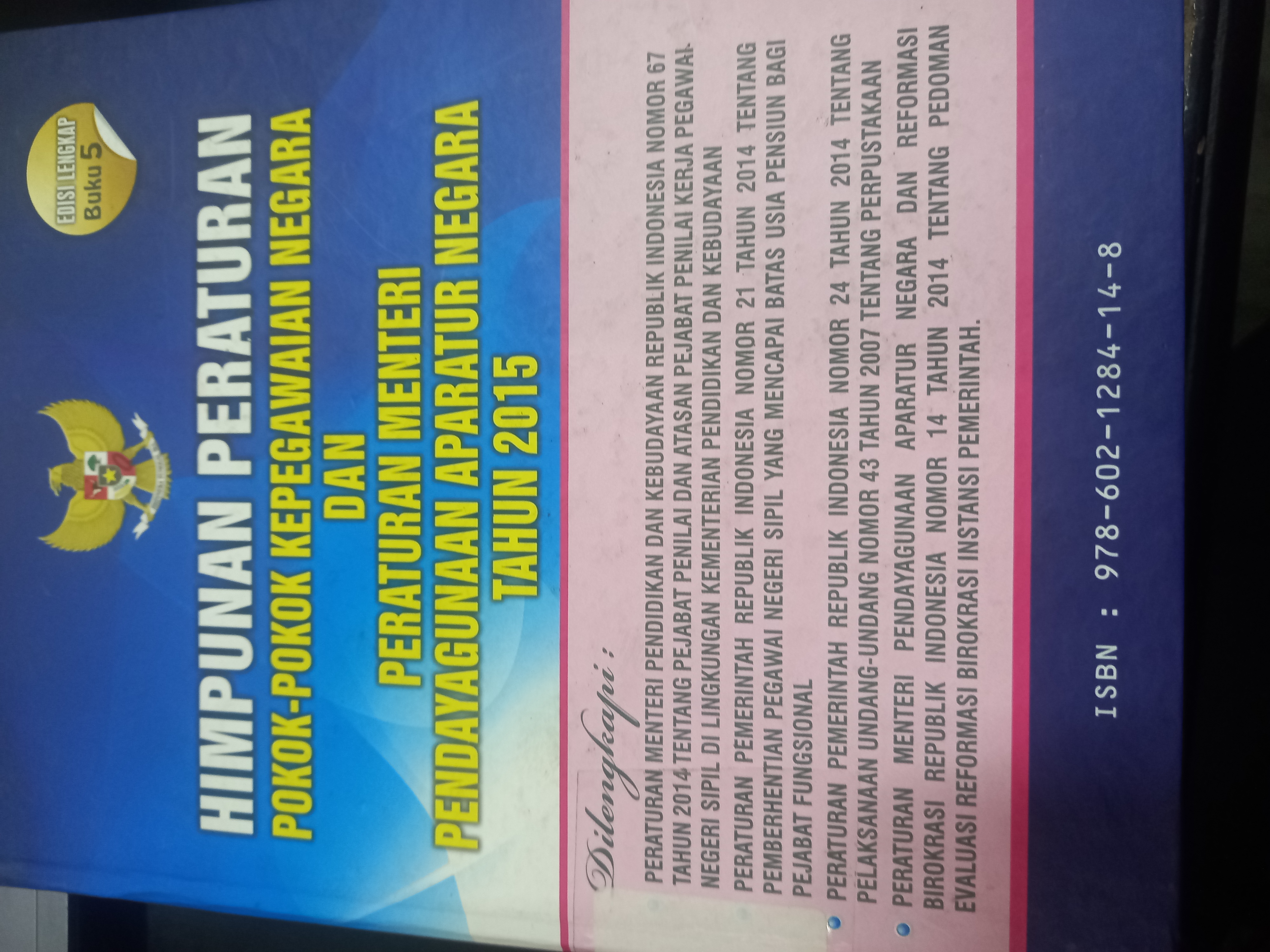 Cover Himpunan Peraturan Pokok - Pokok Kepegawaian Negara Dan Peraturan Menteri Pendayagunaan Aparatur Negara Tahun 2015
