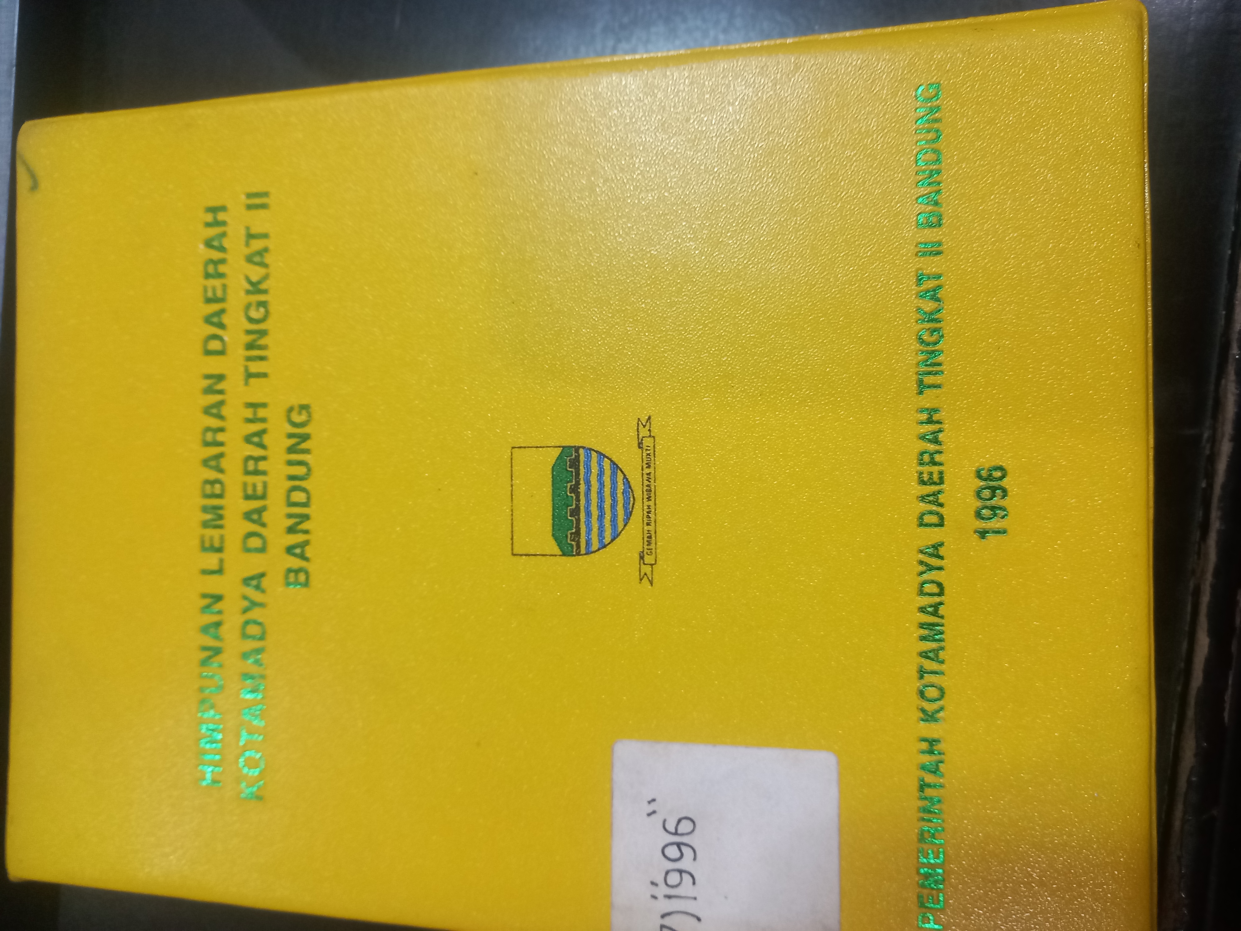 Cover Himpunan Lembaran Daerah Kotamadya Daerah Tingkat II Bandung