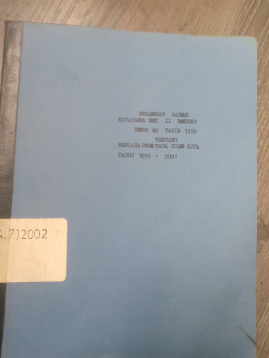 Cover Peraturan Daerah Kotamadya Dati II Bandung Nomor 02 Tahun 1992 Tentang Pencana Umum Tata Ruang Kota