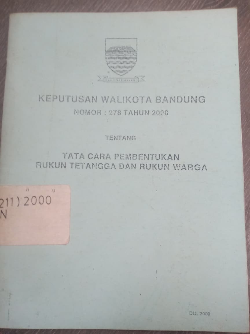 Cover Keputusan Walikota Bandung Nomor 278 Tahun 2000 Tentang Tata Cara Pembentukan Rukun Tetangga Dan Rukun Warga