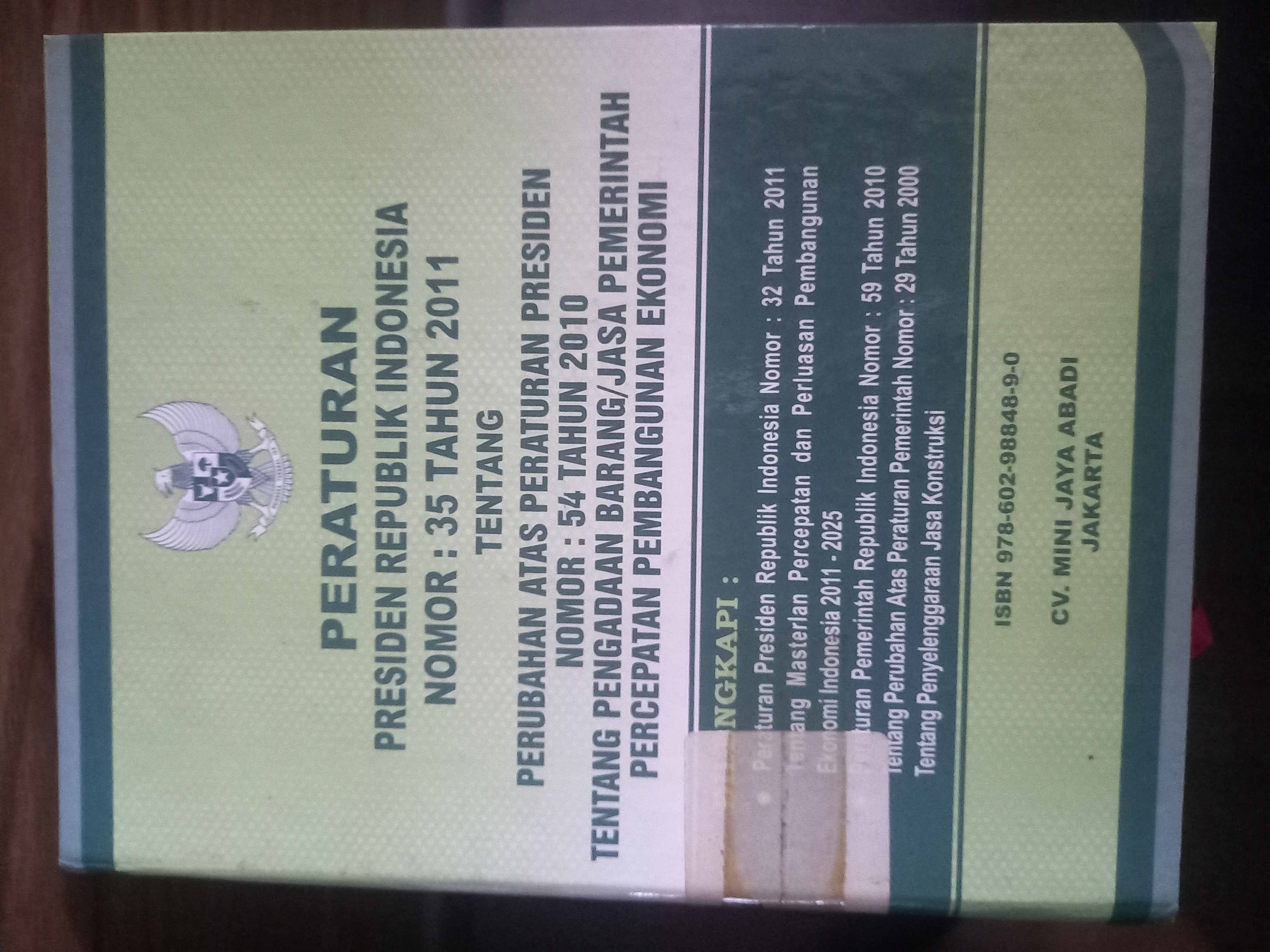 Cover Peraturan Presiden Republik Indonesia Nomor: 35 Tahun 2011 Tentang Perubahan Atas Peraturan Presiden Nomor 54 Tahun 2010Tentang Pengadaan Barang/Jasa Pemerintah Percepatan Pembangunan Ekonomi