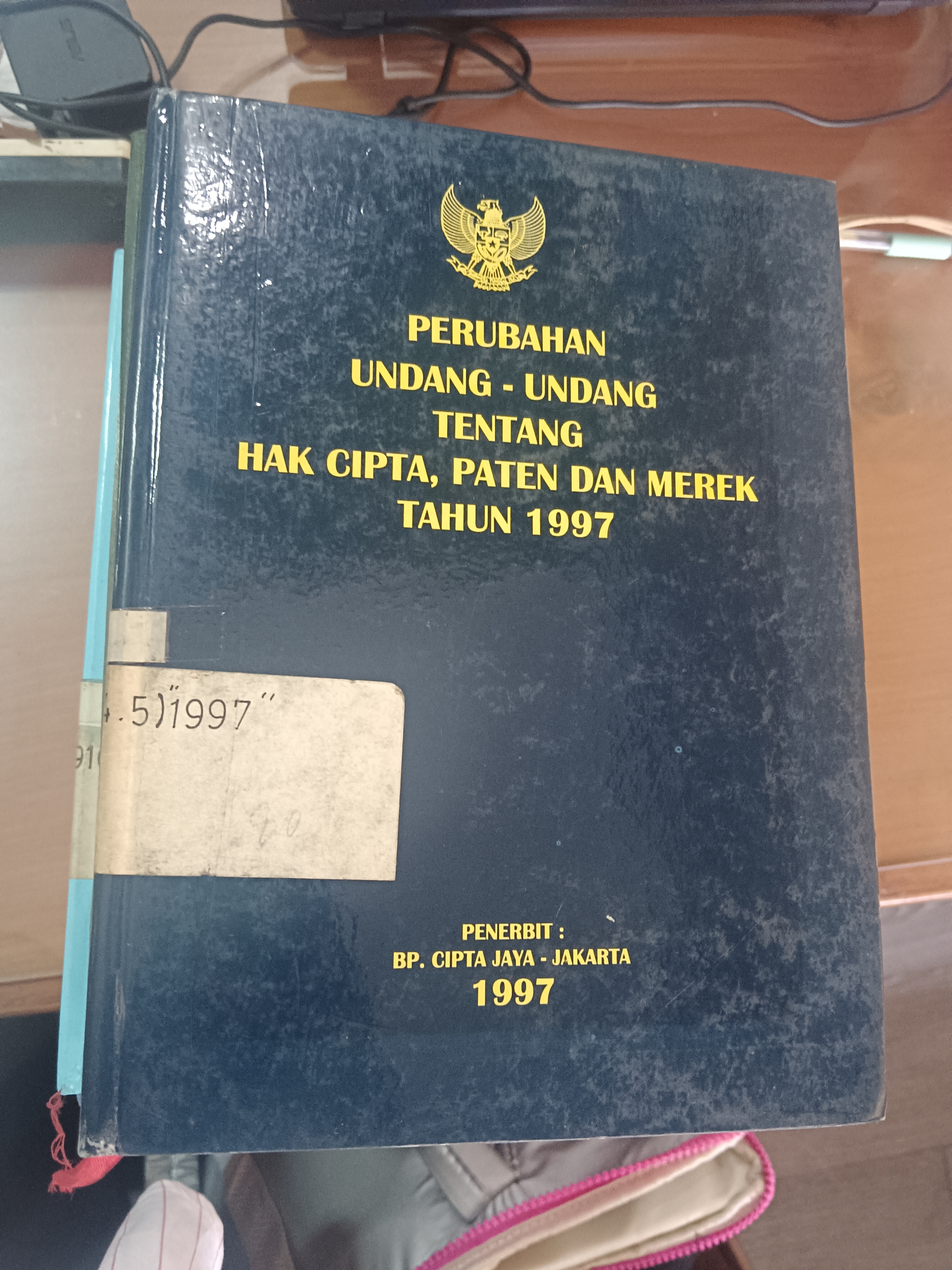 Cover Perubahan Undang-Undang Tentang Hak Cipta, Paten Dan Merek Tahun 1997