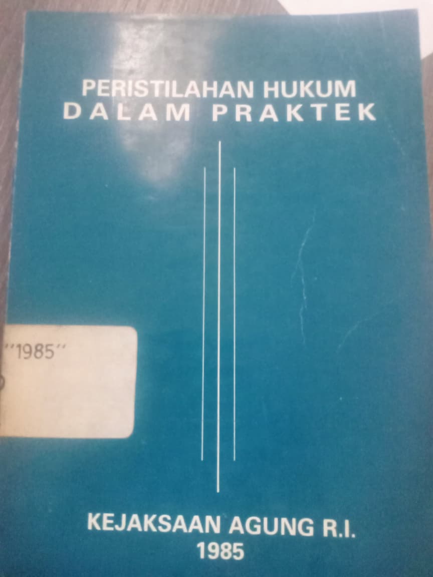 Cover Perislilahan Hukum Dalam Praktek