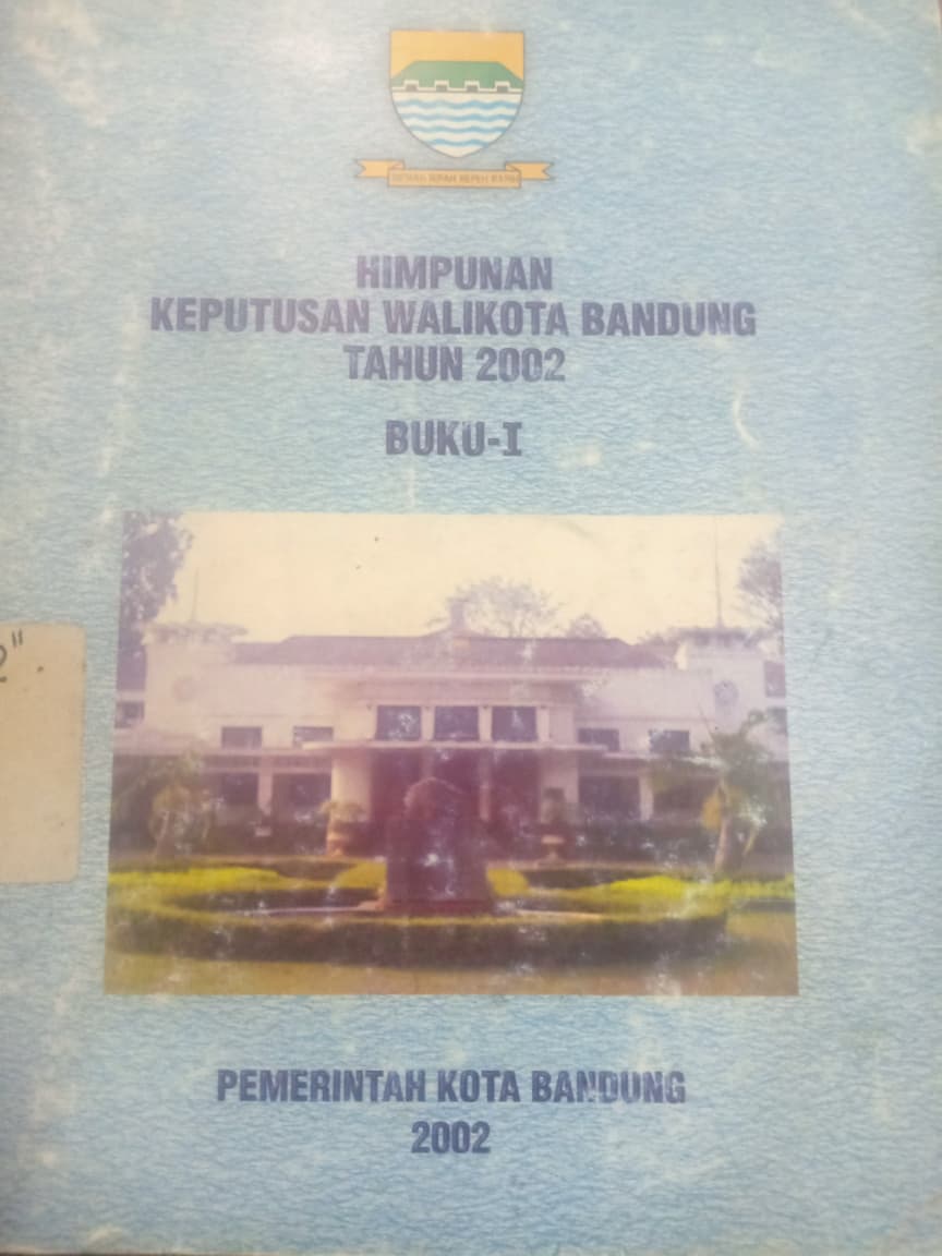 Cover Himpunan Keputusan Walikota Bandung Tahun 2002 Buku I