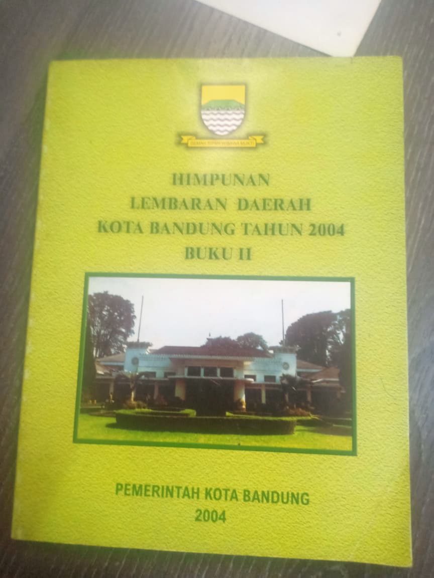 Cover Himpunan Lembaran Daerah Kota Bandung Tahun 2004 Buku II