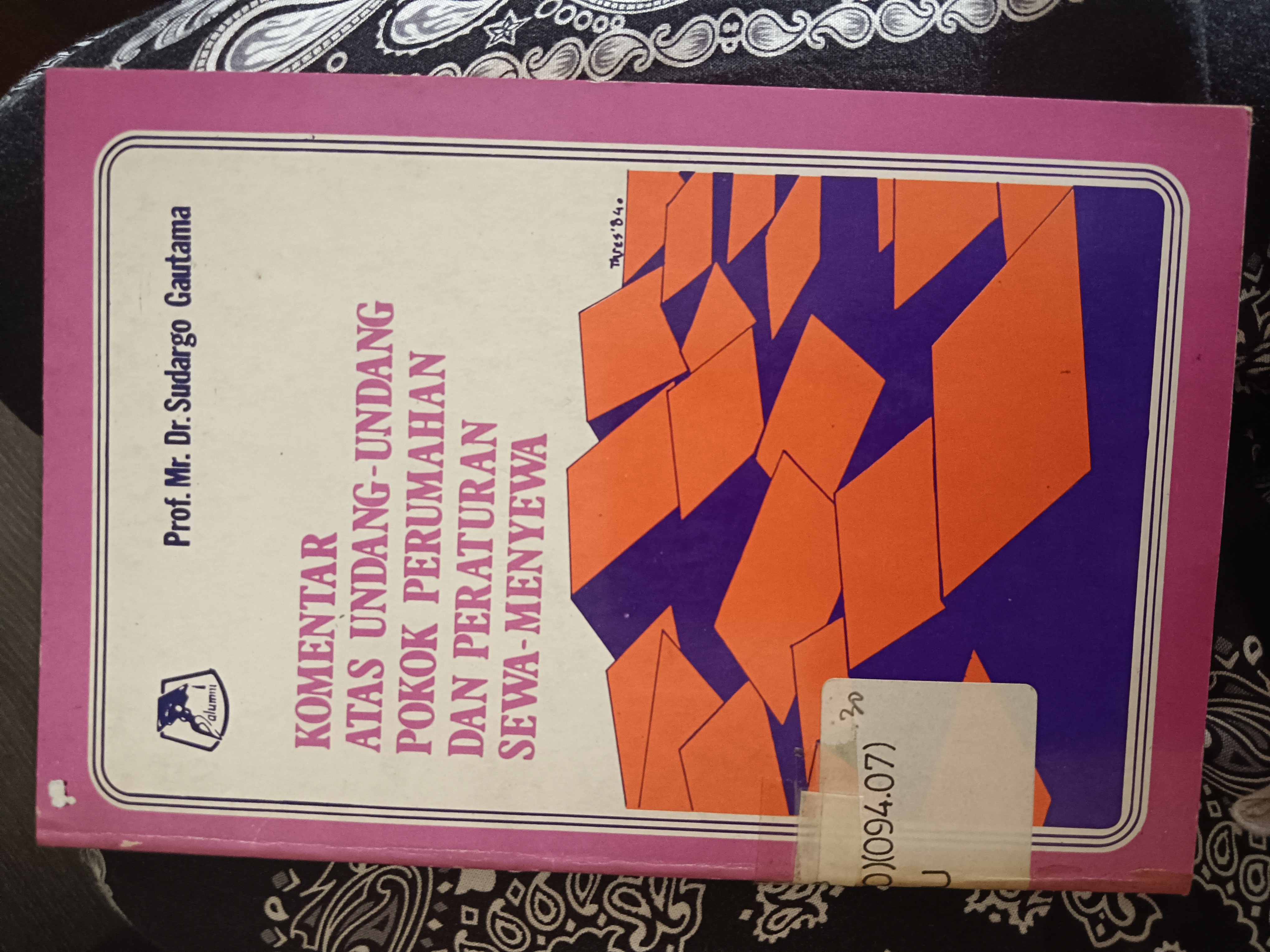 Cover Komentar Atas Undang-Undang Pokok Perumahan Dan Peraturan Sewa-Menyewa