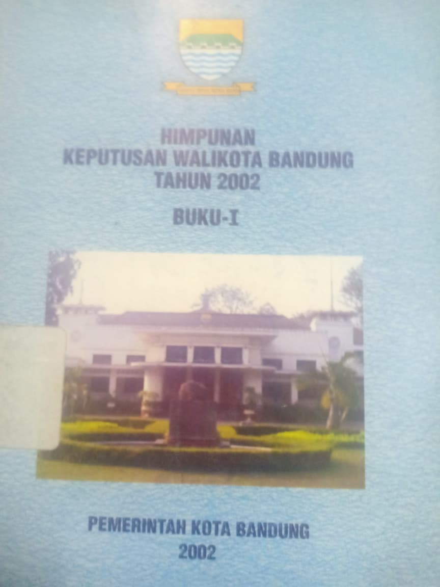 Cover Himpunan Keputusan Walikota Bandung Tahun 2002 Buku I