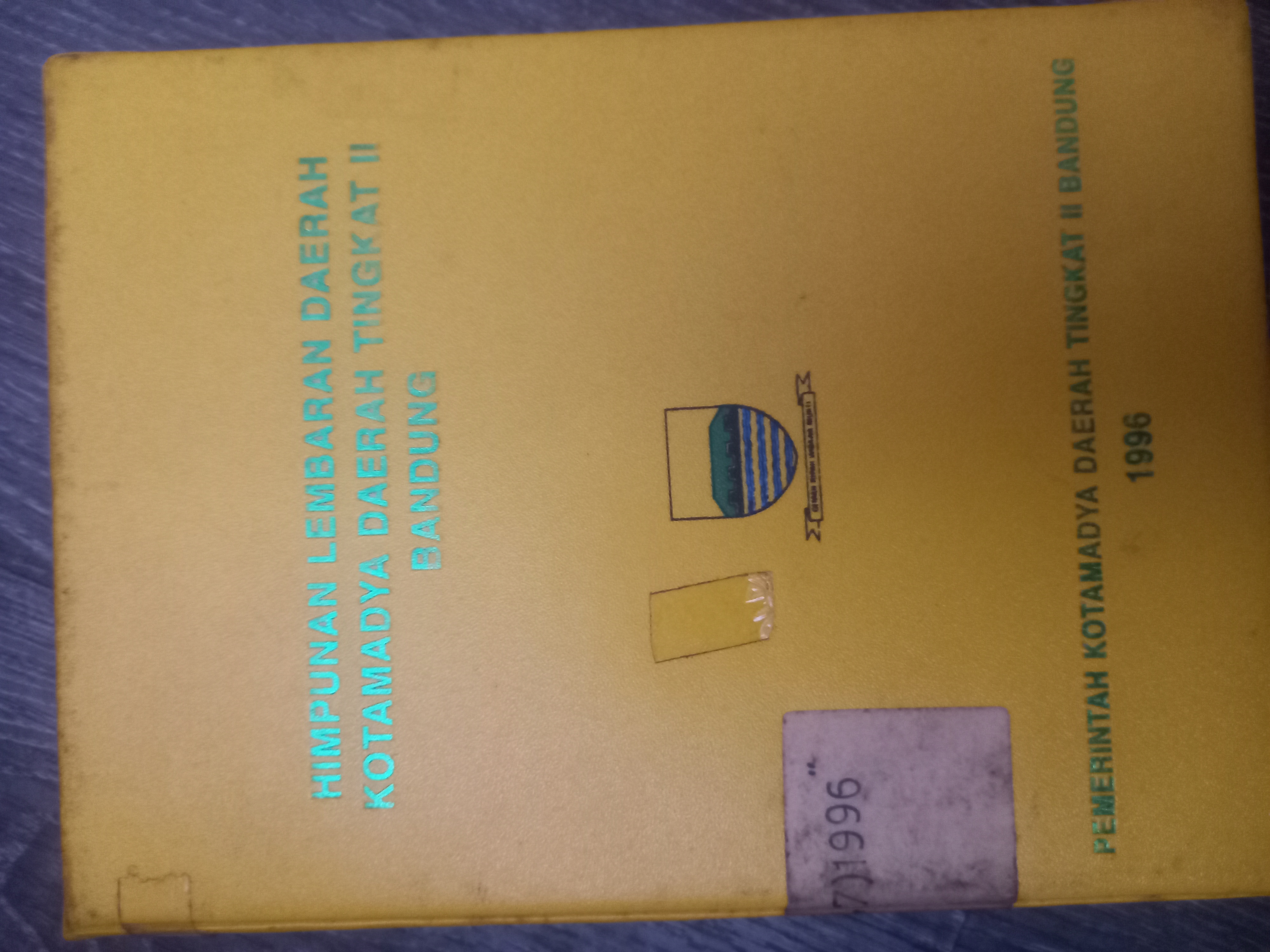 Cover Himpunan Lembaran Daerah Kotamadya Daerah Tingkat II Bandung