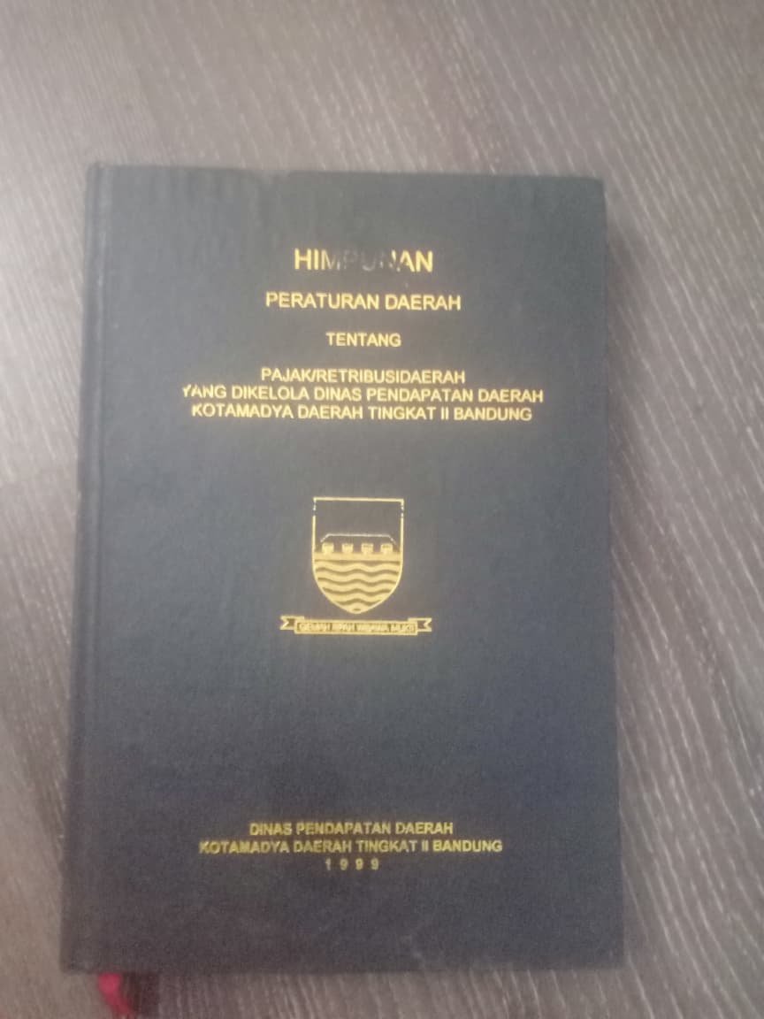 Cover Himpunan Peraturan Daerah Tentang Pajak/Retribusi Daerah Yang Dikelola Dinas Pendapatan Daerah Kotamadya Daerah Tingkat II