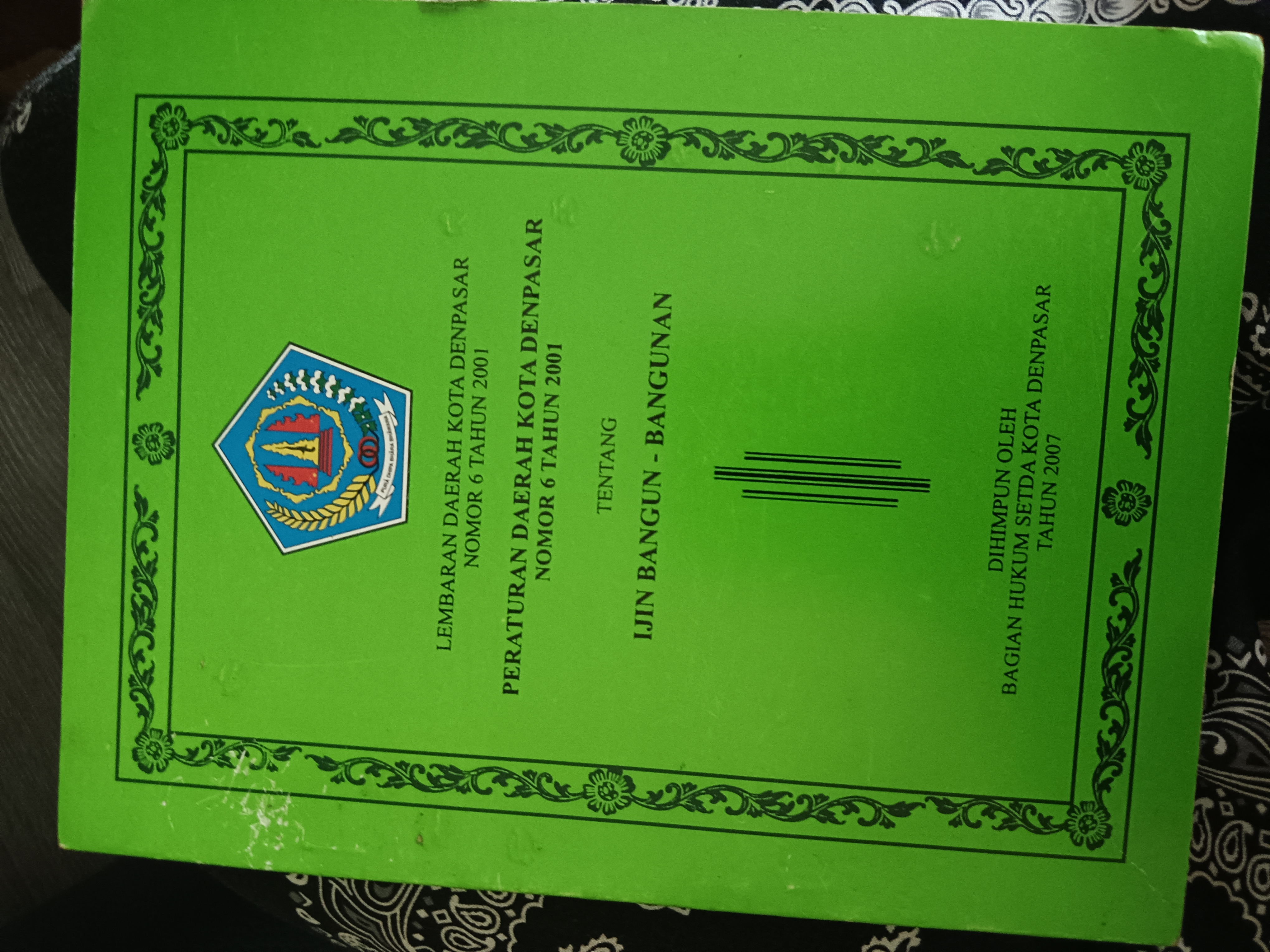 Cover Lembaran Daerah Kota Denpasar Nomor 6 Tahun 2001 Peraturan Daerah Kota Denpasar Nomor 6 Tahun 2001 Tentang Ijin Bangun-Bangunan