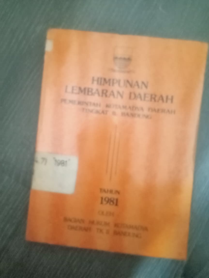 Cover Himpunan Lembaran Daerah Pemerintah Kotamadya Daerah Tingkat II Bandung
