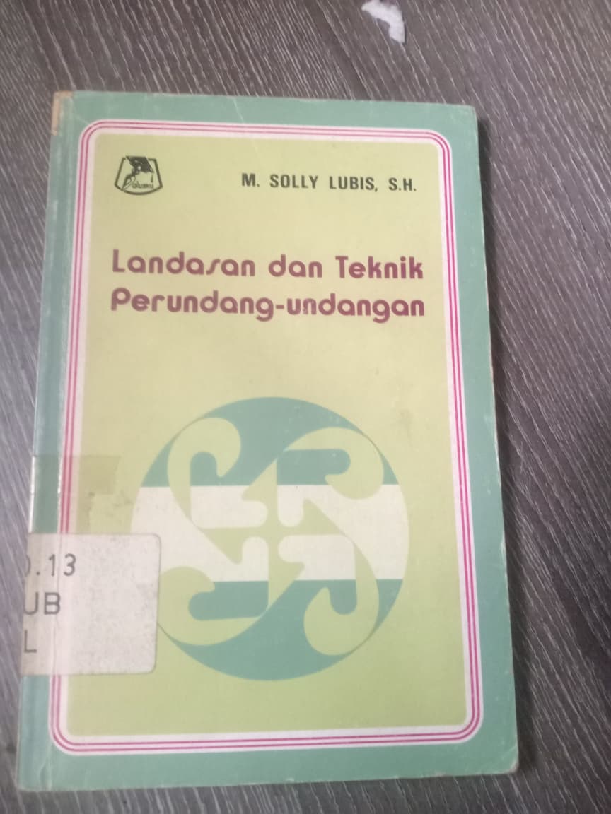 Cover Landasan Dan Teknik Perundang-undangan