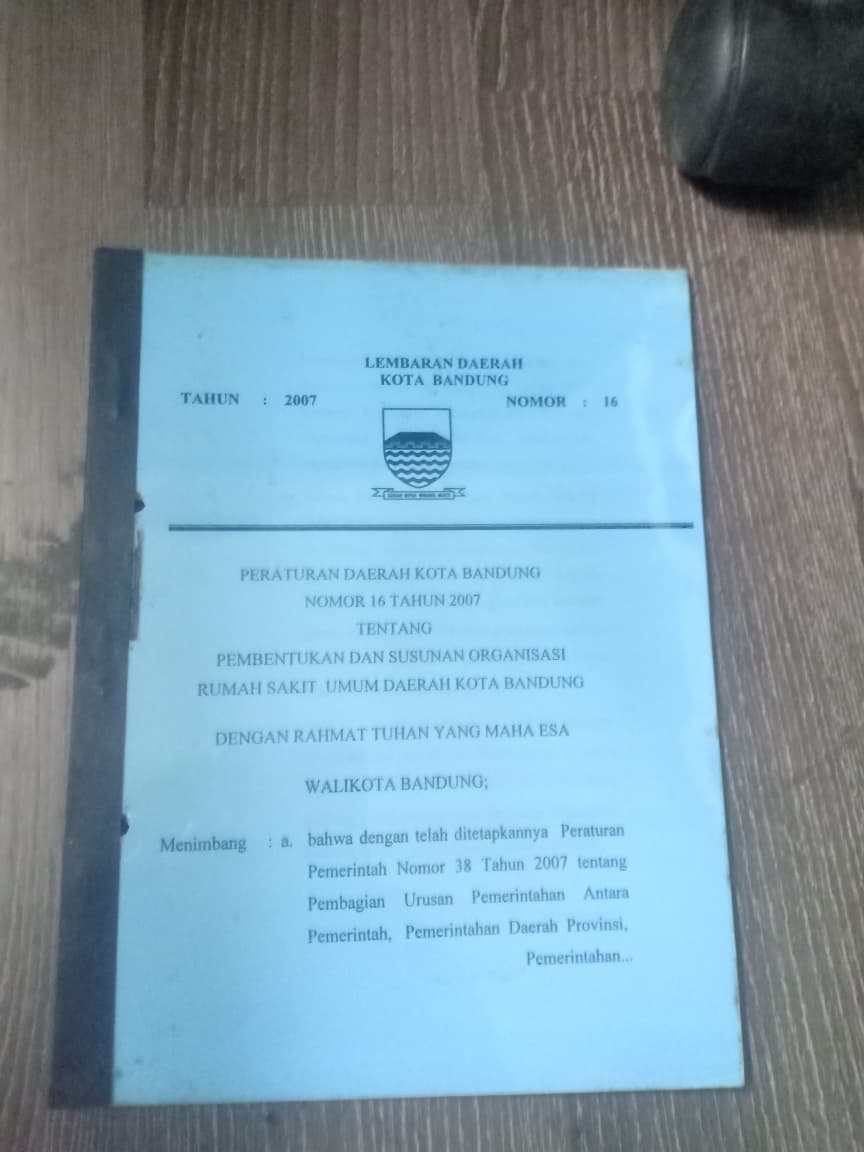 Cover Peraturan Daerah Kota Bandung Nomor 16 Tahun 2007 Tentang Pembentukan Dan Susunan Organisasi Rumah Skair Umum Daerah Kota Bandung