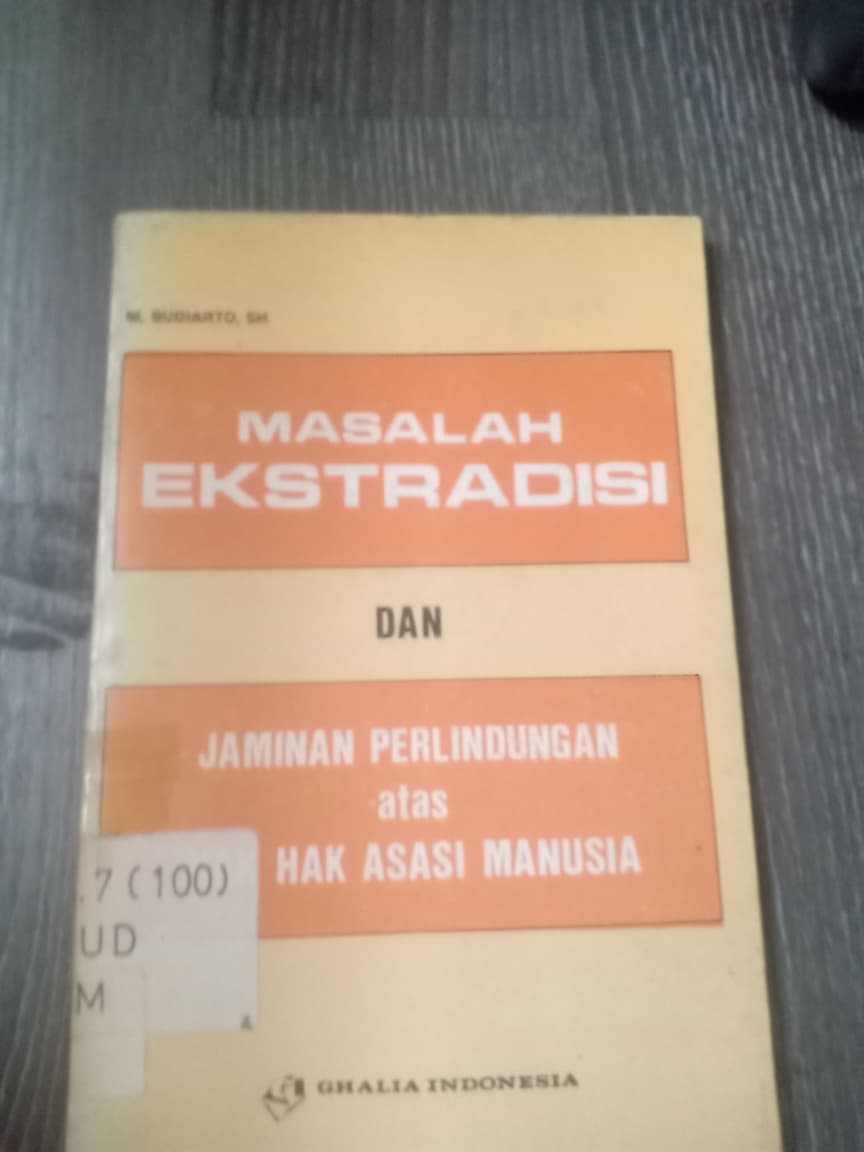 Cover Masalah Ekstradisis Dan Jamninan Perlindungan Atas Hak Hak Asasi Manusia