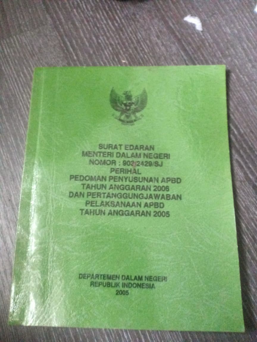 Cover Surat Edaran Menteri Dalam Negeri Nomor : 903/2429/SJ Perihal Pedoman Penyusunan APBD Tahun Anggaran 2006 Dan Pertanggung Jawaban Pelaksanaan APBD Tahun Anggaran 2005