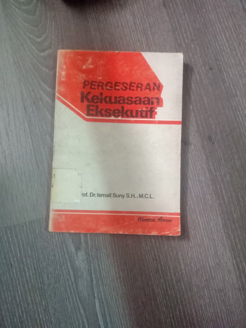 Cover Pergeseran Kekuasaan Eksekutif
