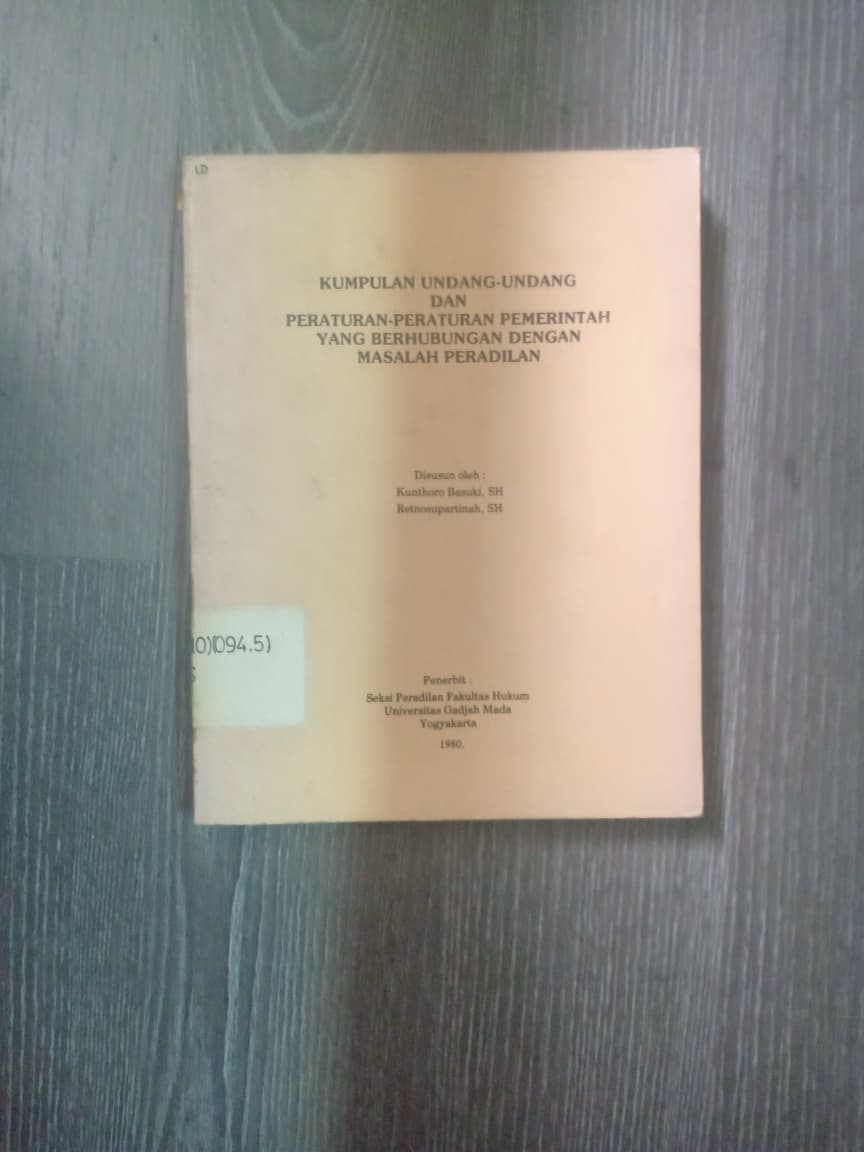 Cover Kumpulan Undang-undang Dan Peraturan-peraturan Pemerintah Yang Berhubungan Dengan Masalah Peradilan