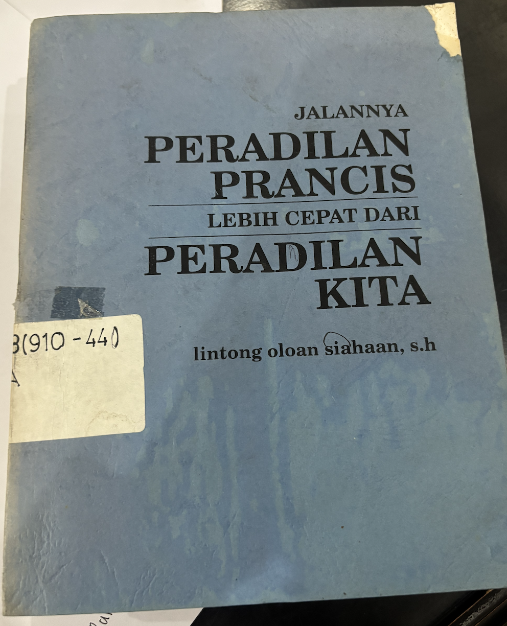 Cover Jalannya Peradilan Prancis Lebih Cepat Dari Peradilan Kita