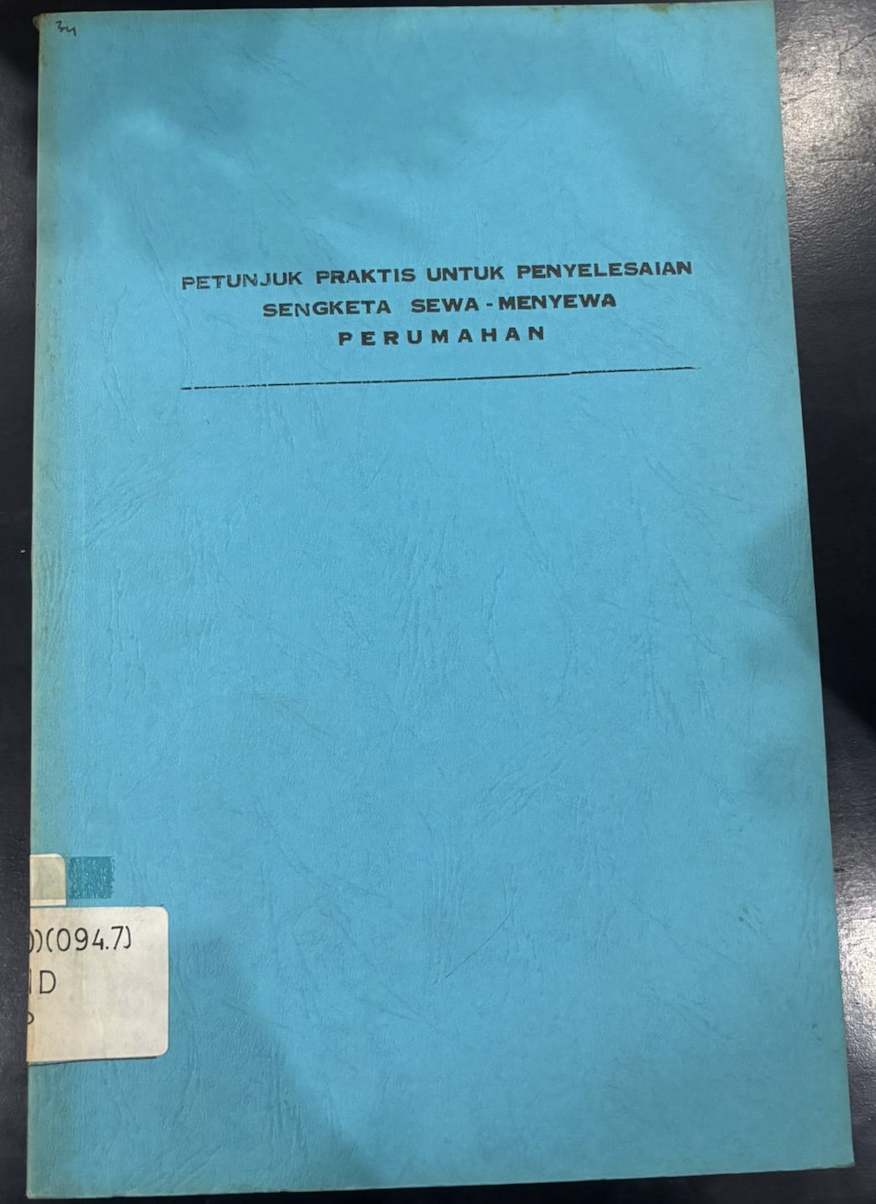 Cover Petunjuk Praktis untuk Penyelesaian Sengketa Sewa-Menyewa Perumahan