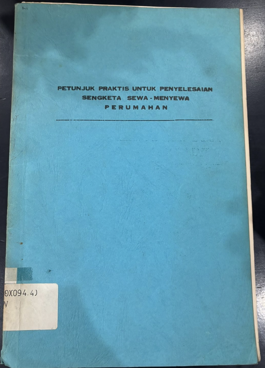 Cover Petunjuk Praktis untuk Penyelesaian Sengketa Sewa-Menyewa Perumahan