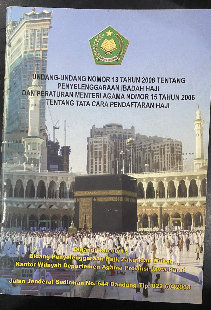 Cover Undang-Undang Nomor 13 Tahun 2008 Tentang Penyelenggaraan Ibadah Haji dan Peraturan Menteri Agama Nomor 15 Tahun 2006 Tentang Tata Cara Pendaftaran Haji