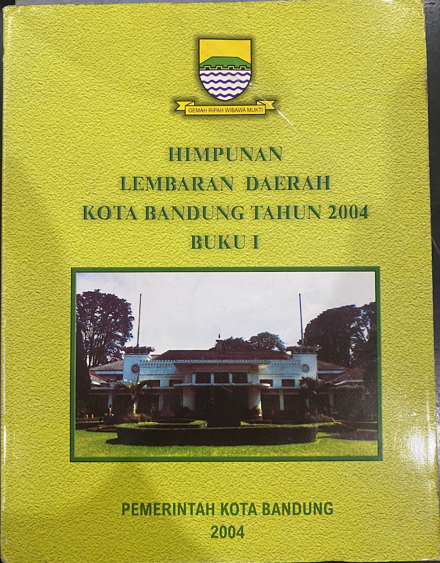 Cover Himpunan Lembaran Daerah Kota Bandung Tahun 2004 Buku I