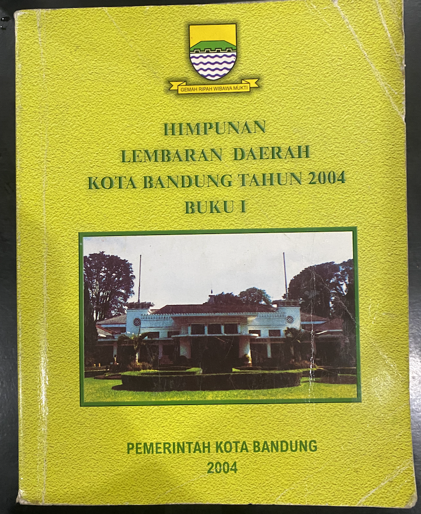 Cover Himpunan Lembaran Daerah Kota Bandung Tahun 2004 Buku I
