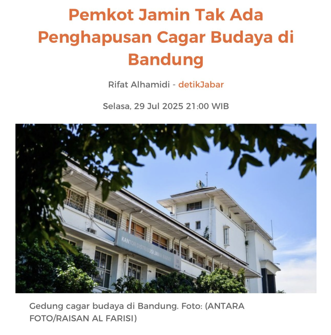 Cover Pemkot Jamin Tak Ada Penghapusan Cagar Budaya di Bandung