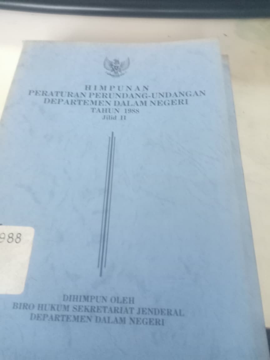 Cover Himpunan Peraturan Perundang-undangan Departemen Dalam Negeri Tahun 1988 Jilid II