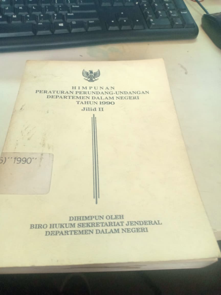 Cover Himpunan Peraturan Perundang-undangan Departemen Dalam Negeri Tahun 1990 Jilid I