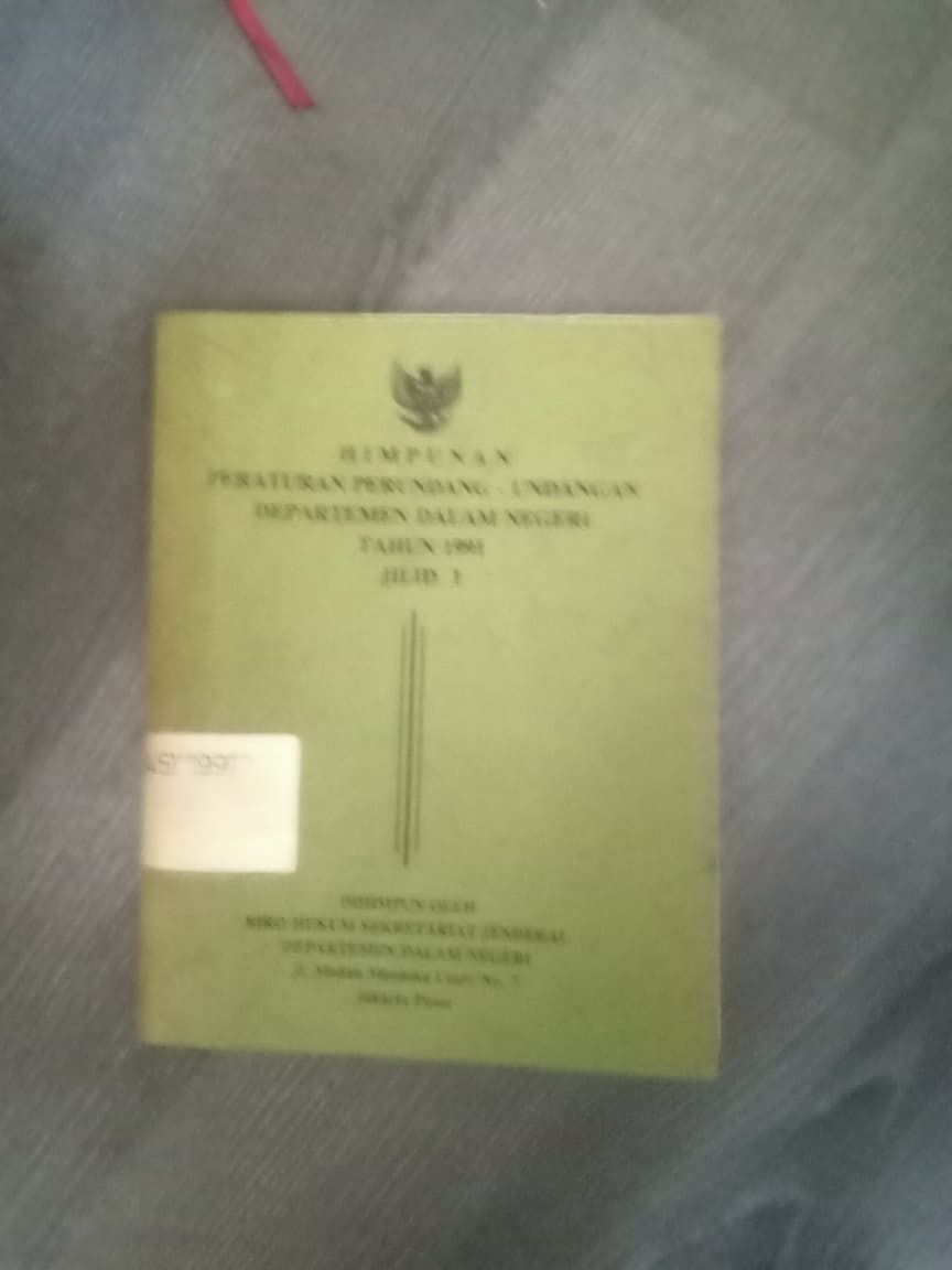 Cover Himpunan Peraturan Perundang-undangan Departemen Dalam Negeri Tahun 1991 Jilid I