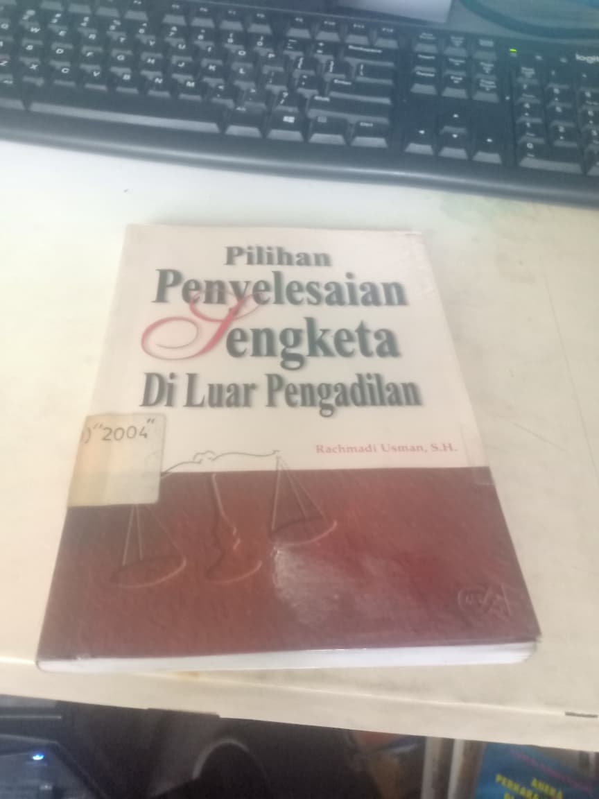 Cover Pilihan Penyelesaian Sengketa Di Luar Pengadilan