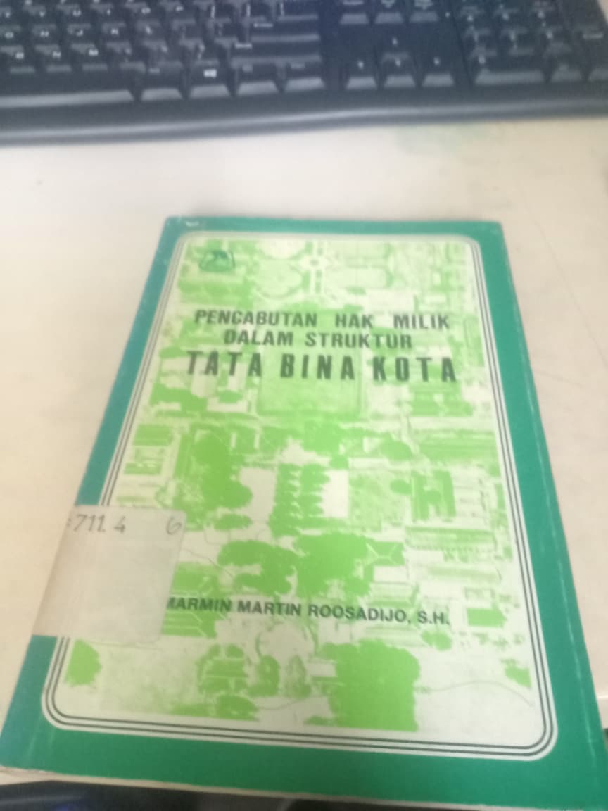 Cover Pencabutan Hak Milik Dalam Struktur Tata Bina Kota
