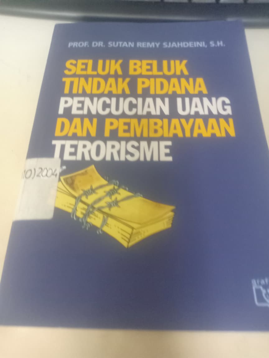 Cover Seluk Beluk Tindak Pidana Pencucian Uang Dan Pembiayaan Terorisme