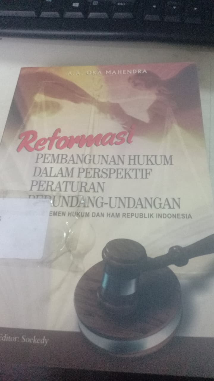 Cover Reformasi Pembangunan Hukum Dalam Perspektif Peraturan Perundang-undangan