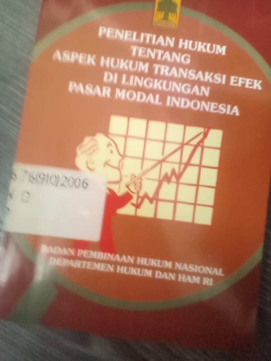 Cover Penelitian Hukum Tentang Aspek Hukum Transaksi Efek Indonesia Di Lingkungan Pasar Modal Indonesia
