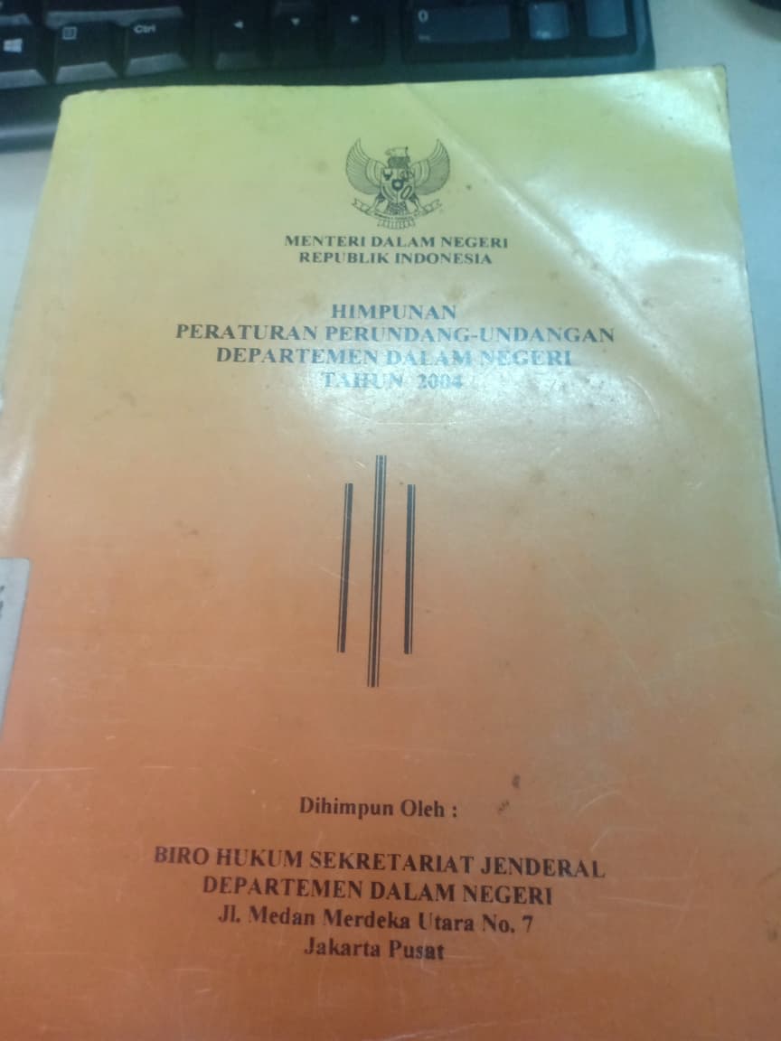 Cover Himpunan Peraturan Perundang-undangan Departemen Dalam Negeri Tahun 2004