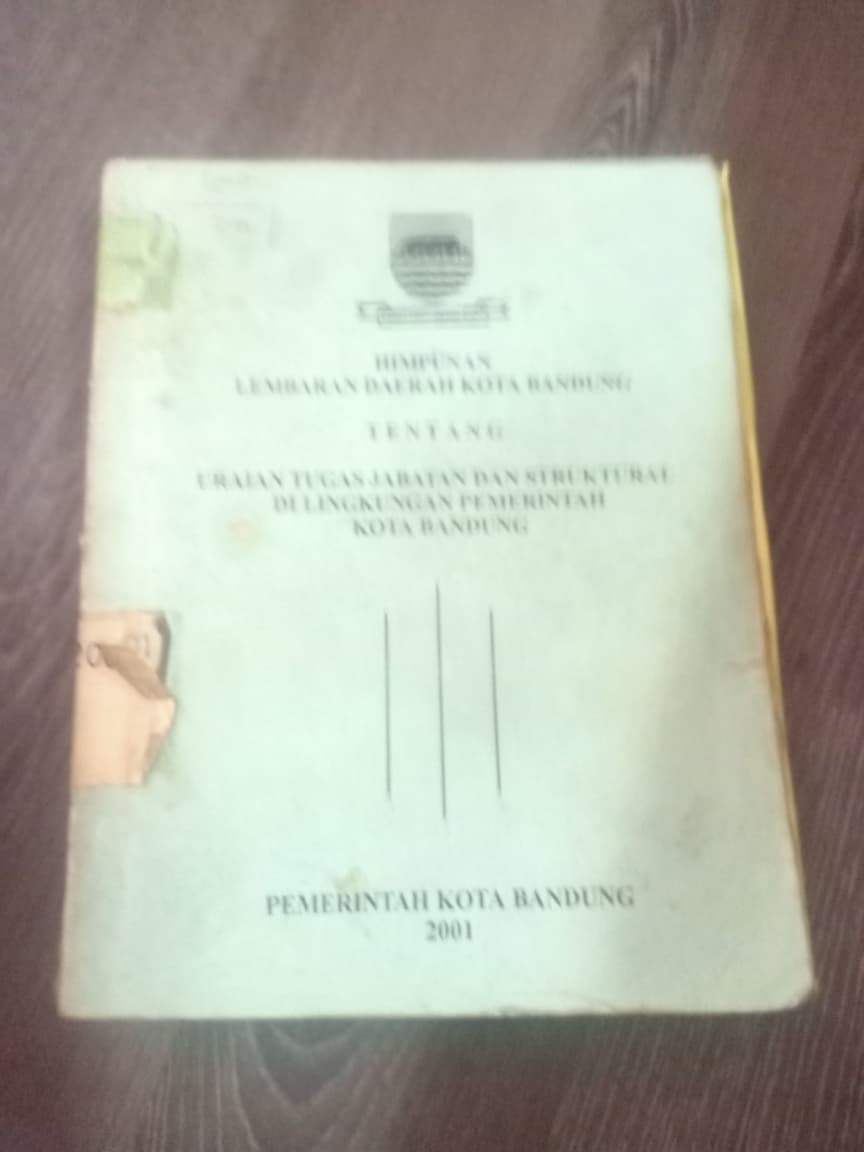Cover Himpunan Lembaran Daerah Kota Bandung Tentang Urian Tugas Jabatan Dan Struktural Di Lingkungan Pemerintah Kota Bandung
