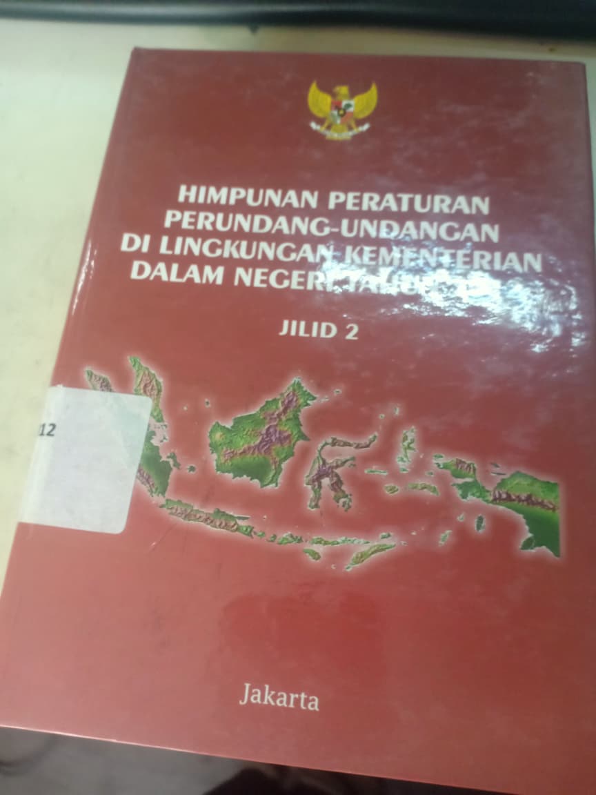 Cover Himpunan Peraturan Perundang-undangan Di Lingkungan Kementerian Dalam Negeri  Tahun 2012 Jilid II