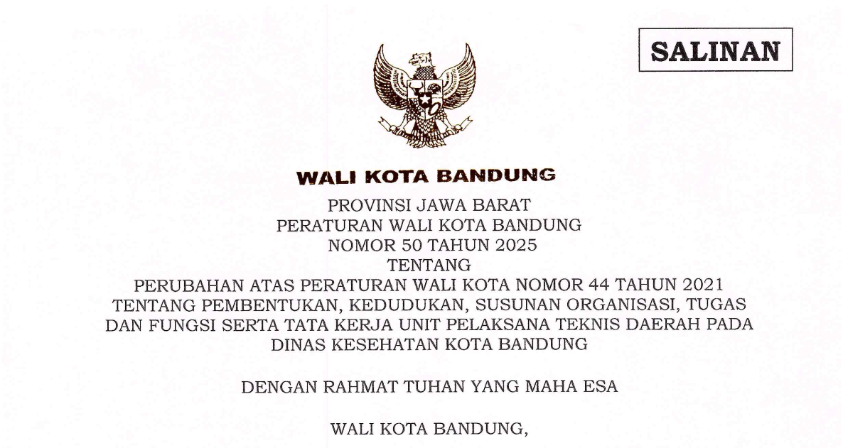 Cover Peraturan Wali Kota Bandung Nomor 50 Tahun 2025 tentang Perubahan Atas Peraturan Wali Kota Nomor 44 Tahun 2021 tentang Pembentukan, Kedudukan, Susunan Organisasi, Tugas dan Fungsi serta Tata Kerja Unit Pelaksana Teknis Daerah Pada Dinas Kesehatan Kota Bandung