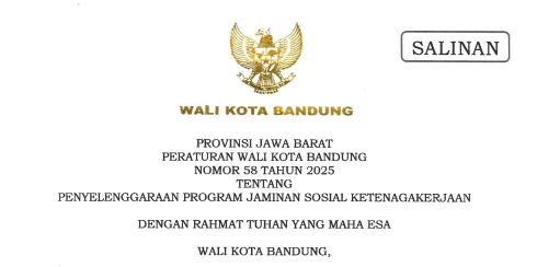 Cover Peraturan Wali Kota Bandung Nomor 58 Tahun 2025 tentang Penyelenggaraan Program Jaminan Sosial Ketenagakerjaan