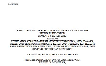 Cover Peraturan Menteri Pendidikan Dasar Dan Menengah Republik Indonesia Nomor 13 Tahun 2025 Tentang Perubahan Atas Peraturan Menteri Pendidikan, Kebudayaan, Riset, Dan Teknologi Nomor 12 Tahun 2024 Tentang Kurikulum Pada Pendidikan Anak Usia Dini, Jenjang Pendidikan Dasar, Dan Jenjang Pendidikan Menengah