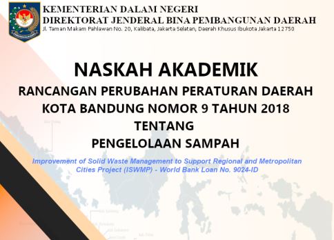 Cover Naskah Akademik Rancangan Perubahan Peraturan Daerah Kota Bandung Nomor 9 Tahun 2018 tentang Pengelolaan Sampah