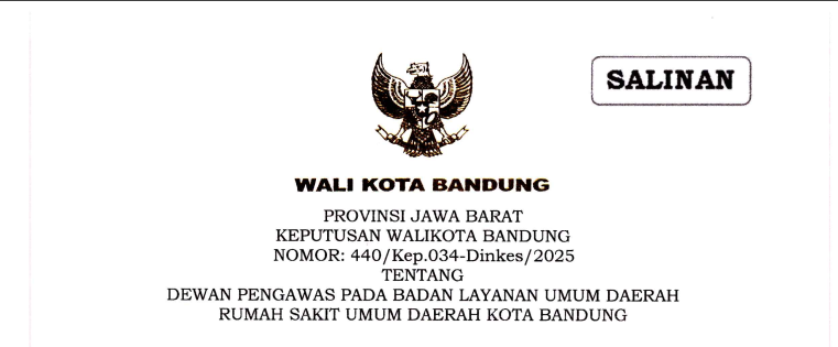 Cover Keputusan Wali Kota Bandung Nomor 440/Kep.034-Dinkes/2025 tentang Dewan Pengawas Pada Badan Layanan Umum Daerah Rumah Sakit Umum Daerah Kota Bandung