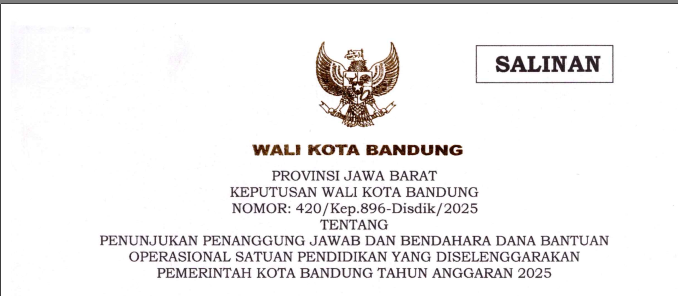 Cover Keputusan Wali Kota Bandung Nomor 420/Kep.896-Disdik/2025 tentang Penunjukan Penanggung Jawab dan Bendahara Dana Bantuan Operasional Satuan Pendidikan yang Diselenggarakan Pemerintah Kota Bandung TA 2025