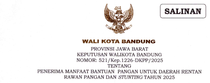 Cover Keputusan Wali Kota Bandung Nomor 521/Kep.1226-DKPP/2025 tentang Penerima Manfaat Bantuan Pangan Untuk Daerah Rentan Rawan Pangan dan Stunting Tahun 2025